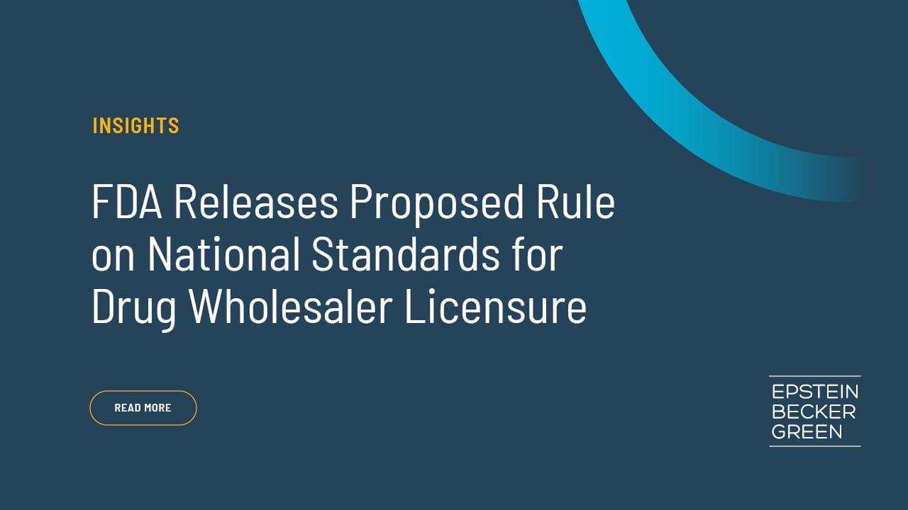 FDA Releases Proposed Rule on National Standards for Drug Wholesaler ...