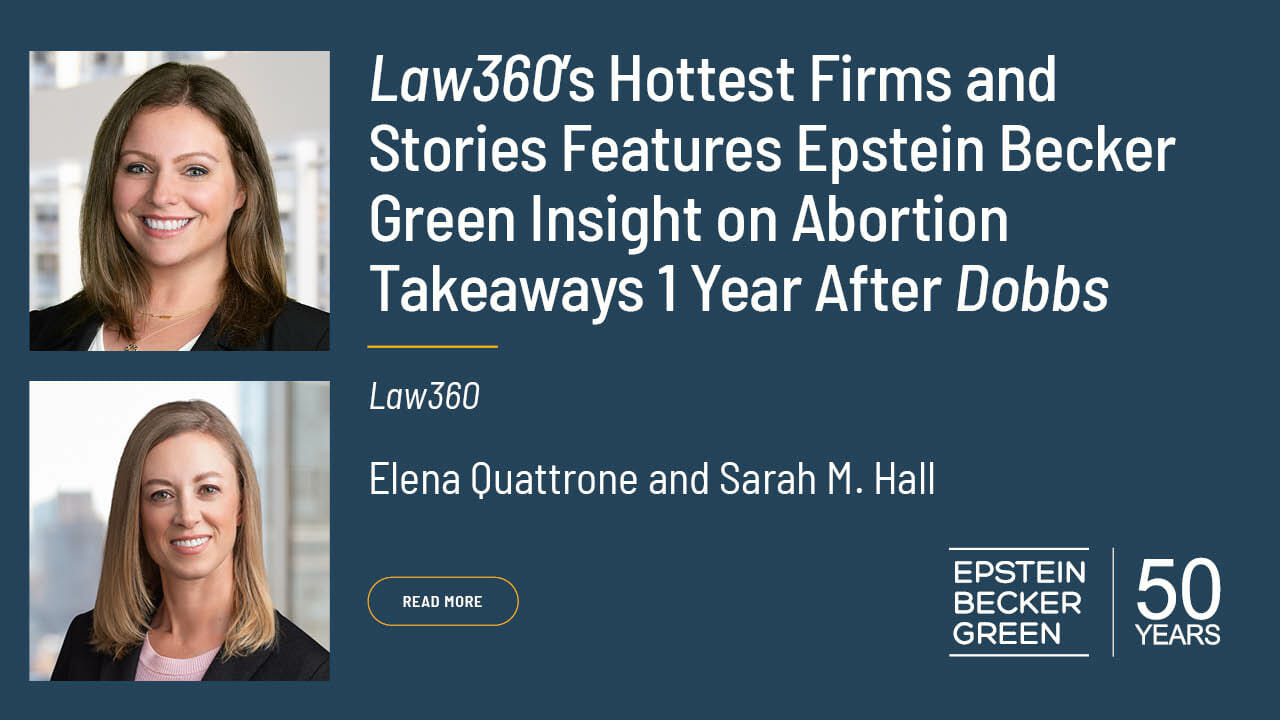 Law360’s Hottest Firms And Stories Features Epstein Becker Green ...