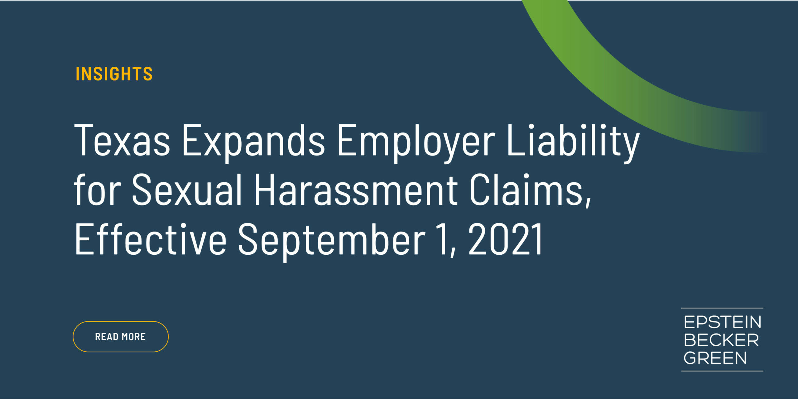 Texas Expands Employer Liability For Sexual Harassment Claims Effective September 1 2021 1234