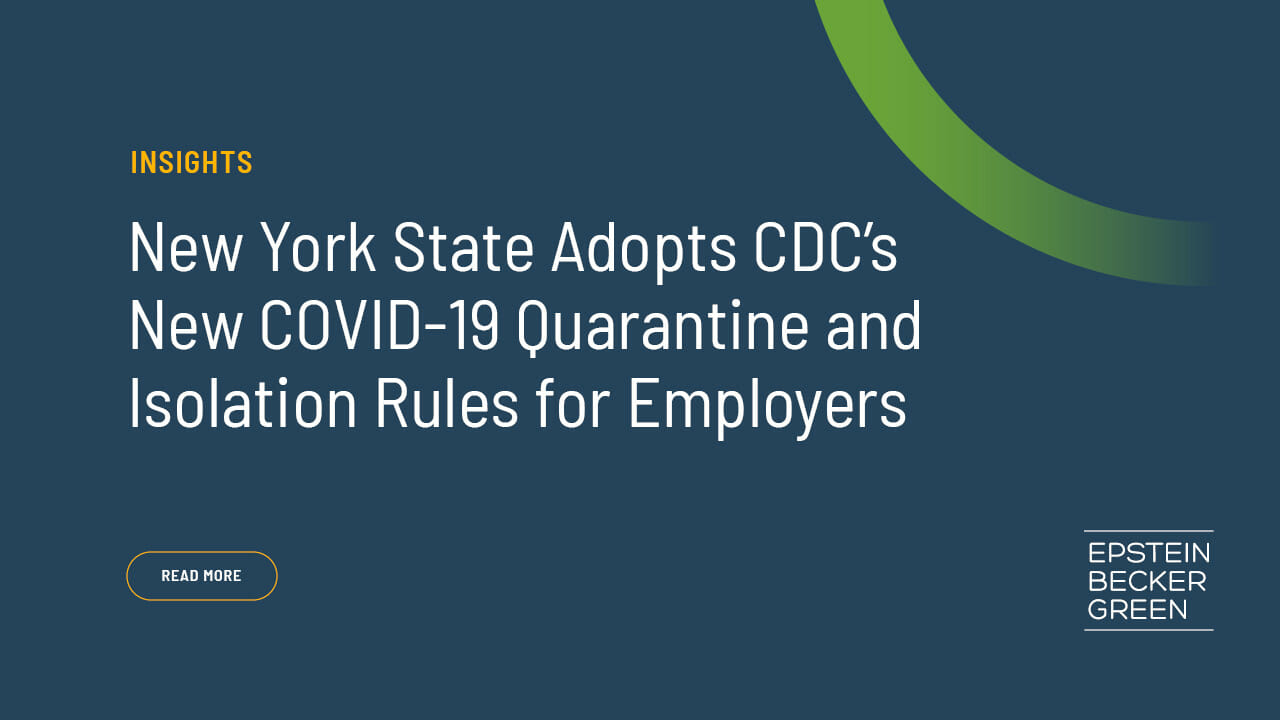 New York State Adopts CDC’s New COVID19 Quarantine and Isolation Rules