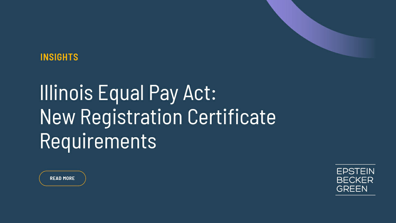 Illinois Equal Pay Act: New Registration Certificate Requirements